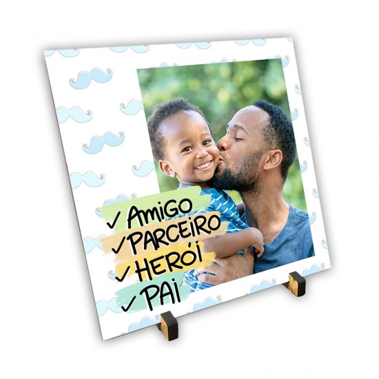 Azulejo Personalizado com Foto + Amigo, Parceiro, Herói e Pai 