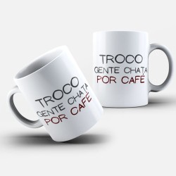 Caneca Personalizada Troco Gente Chata Por Café