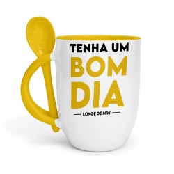 Caneca c/ Colher Personalizada Tenha Um Bom Dia (Longe de Mim)