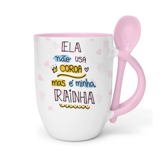 Caneca c/ Colher Personalizada Ela Não Usa Coroa Mas É Minha Rainha + Foto Caneca c/ Colher Personalizada Ela Não Usa Coroa Mas É Minha Rainha + Foto